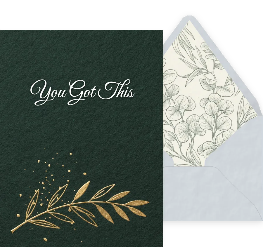 You Got This — 16 Elegant invitation